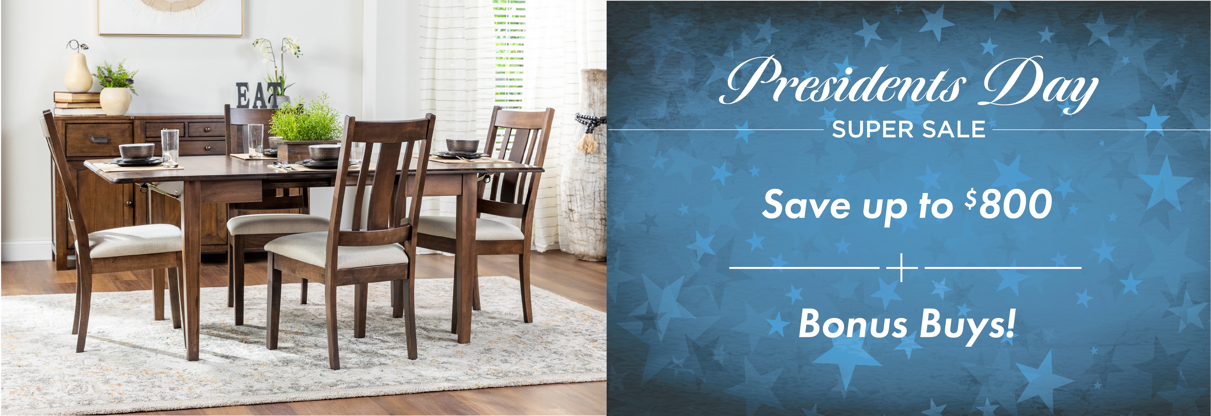 Presidents Day Dining Sale
