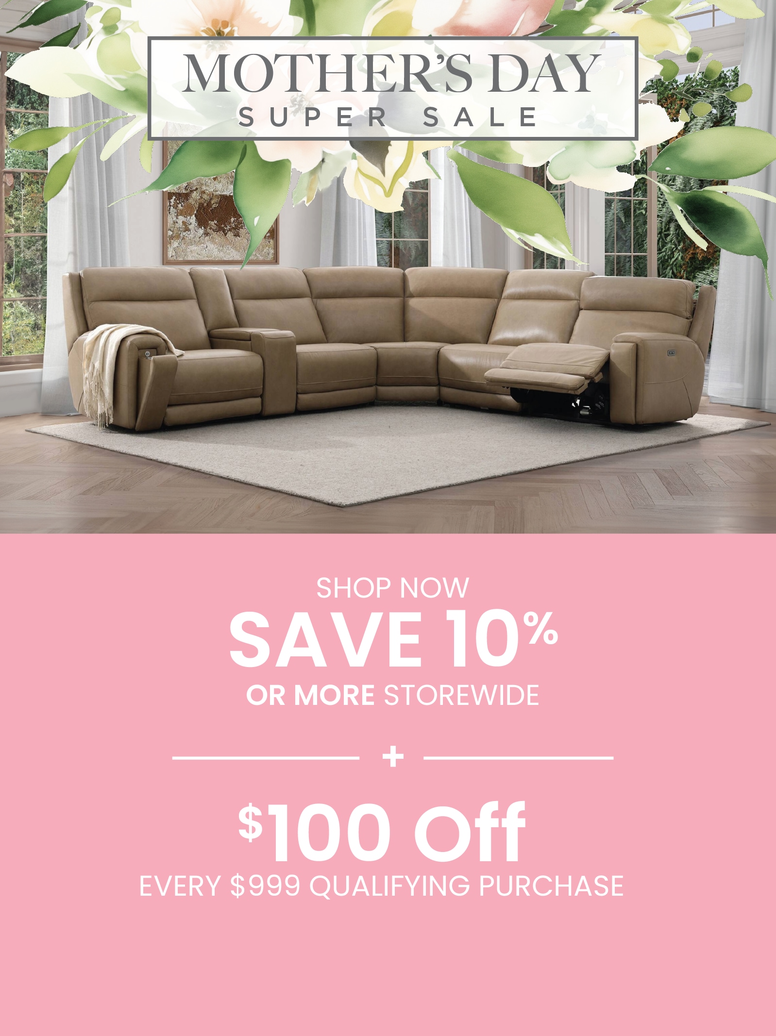 Save 10% + $100 Off Every $999 + 18 Month 0% Finance