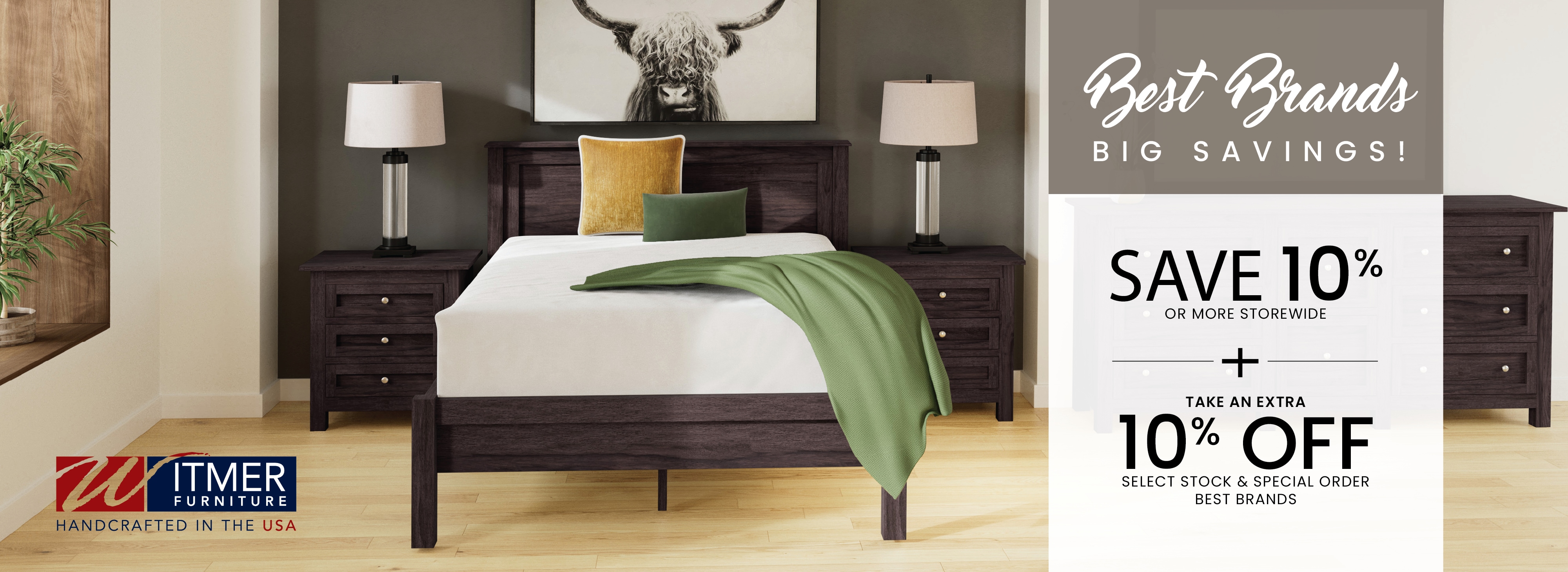 Save 10% Storewide + an Extra 10% Off Bedroom