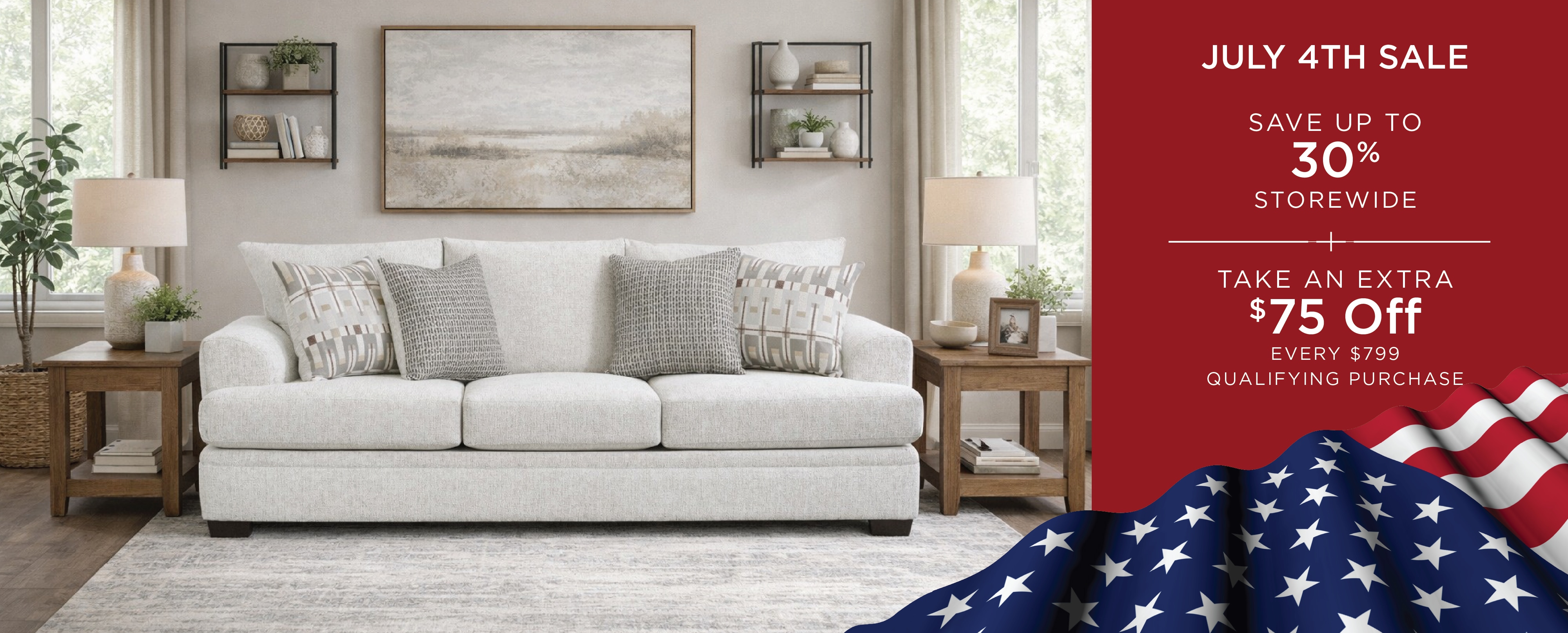 Save up to 30% storewide + take an extra $75 off every $799 you spend.