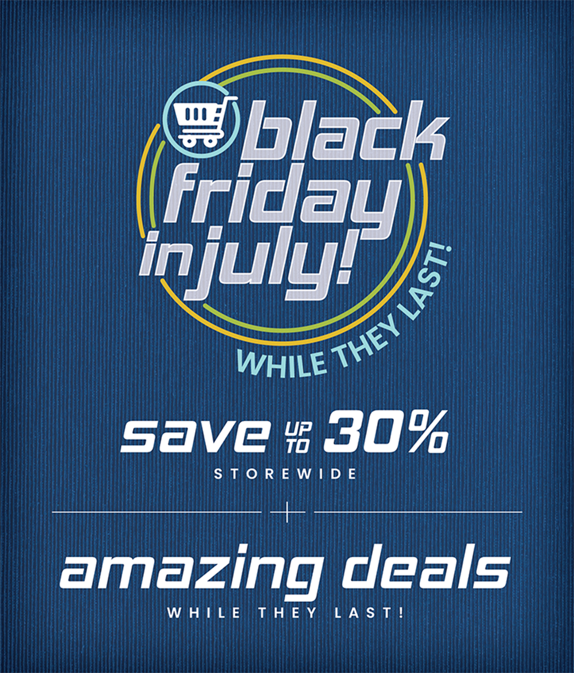 Black Friday in July Sale