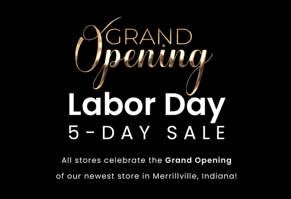 Grand Opening Labor Day 5 Day Sale