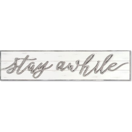 White and Grey Wood Stay Awhile Sign 48"W x 11"H