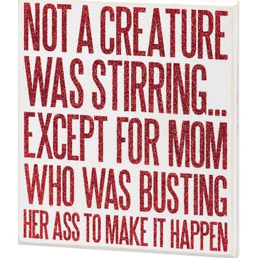 Creature Stirring Box Sign 6"W x 7"H